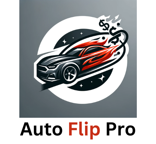 Auto Flip Pro – How to Make Money Flipping Cars